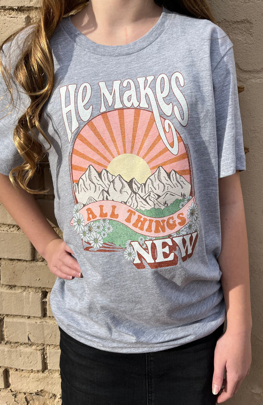 HE Makes All Things New T-Shirt